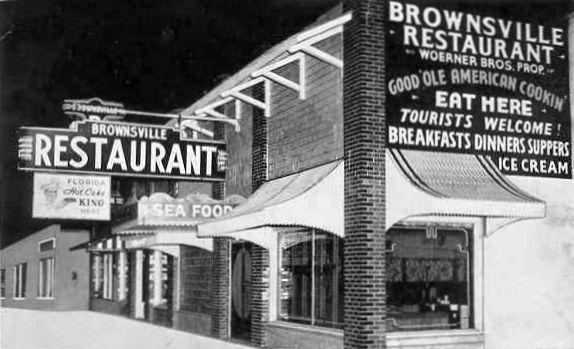 Pensacola there was the Brownsville Restauirant
